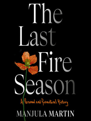 cover image of The Last Fire Season